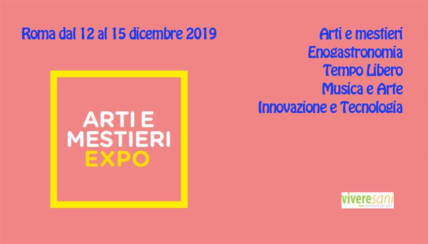 Arti e Mestieri EXPO Arti e Mestieri EXPO